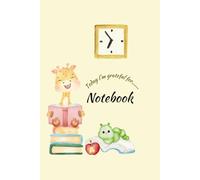 Today I'm grateful for...Notebook