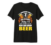 Today Im Just Going To Sit Here and Drink Beer Camiseta Premium