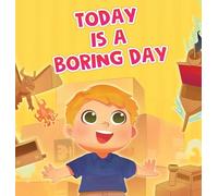 Today is a Boring Day