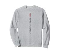 Today is better than yesterday - traje con cita inspiradora Sudadera