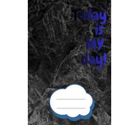 Today Is MY Day: Possitive Affirmation Motivational And Inspirational Notebook