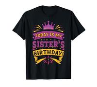 Today Is My Sister's Birthday Purple Crown Festive Camiseta