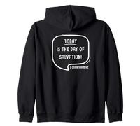 Today is The Day of Salvation 2 Cor. 6:2 Evangelism Gospel Sudadera con Capucha