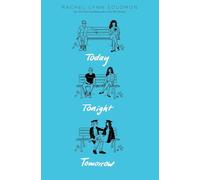 Today Tonight Tomorrow (Rowan & Neil series, 1)