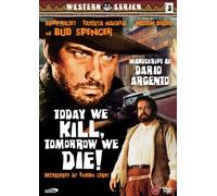 TODAY WE KILL, TOMORROW WE DIE..SPAGHETTI WESTERN..