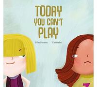 Today You Can't Play (Inglés)