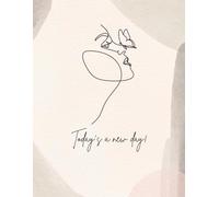 Today's a New Day: Daily Journal