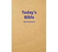 Today's Bible: New Testament