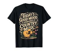 Today'S Good Mood Is Sponsored by Country Music Camiseta