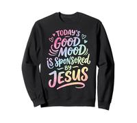 Today'S Good Mood Is Sponsored by Jesus Sudadera