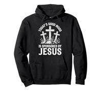 Today'S Good Mood Is Sponsored by Jesus Sudadera con Capucha