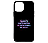 Today'S Good Mood Is Sponsored by Weed 420 Marijuana Smoke Carcasa para iPhone 12 Mini