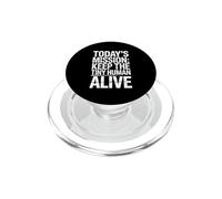 Today'S Mission Keep The Tiny Humans Alive PopSockets PopGrip para MagSafe