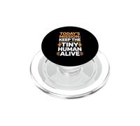 Today'S Mission Keep The Tiny Humans Alive PopSockets PopGrip para MagSafe