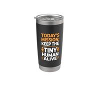 Today's Mission Keep The Tiny Humans Alive Vaso térmico de acero inoxidable de doble pared