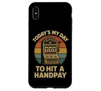 Today'S My Day To Hit A Handpay Slot Machine Gambling Lover Carcasa para iPhone XS MAX