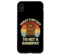 Today's My Day To Hit A Handpay Slot Machine Gambling Lover Carcasa para iPhone XS Max