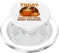Today'S Plan: Toast & Hot Cocoa Against The Blizzard Gifts PopSockets PopGrip para MagSafe
