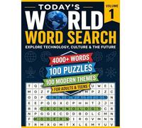 Today's World Word Search: Explore Technology, Culture & The Future for Adults & Teens (Volume 1)