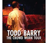 Todd Barry The Crowd Work Tour explicit_lyrics (CD) (Importación USA)