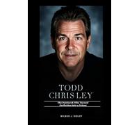 TODD CHRISLEY: The Patriarch Who Turned Perfection Into a Prison