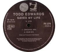 Todd Edwards - Saved my life [Vinyl Single]