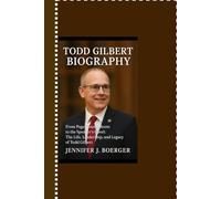 TODD GILBERT BIOGRAPHY: From Page County Roots to the Speaker’s Gavel: The Life, Leadership, and Legacy of Todd Gilbert