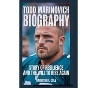 Todd Marinovich biography: Story of resilience and the will to rise again