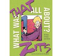 Todd McFarlane - Zits treasury what was that all about hc