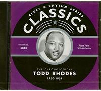 Todd Rhodes - Classics 1950-1951