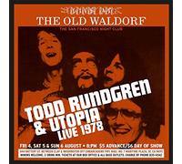 Todd RUNDGREN & UTOPIA - Live At The Old Waldorf, San Francisco - August 1978