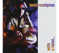 Todd RUNDGREN - With A Twist...