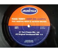 Todd Terry & Martha Wash & Jocelyn Brown - Todd Terry & Martha Wash & Jocelyn Brown - Keep On Jumpin' - Manifesto