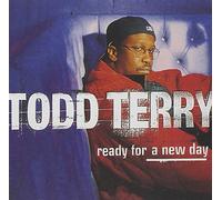 Todd Terry - Ready for a New Day