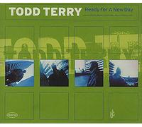 Todd Terry - Ready for a New Day