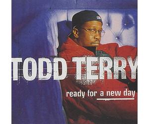 Todd Terry - Ready for a New Day