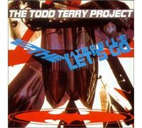 Todd Terry - To the Batmobile, Lets Go