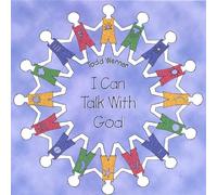 Todd Werner - I Can Talk With God