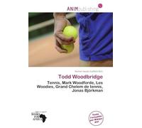 Todd Woodbridge: Tennis, Mark Woodforde, Les Woodies, Grand Chelem de tennis, Jonas Björkman