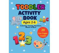 Toddler Activity Book: 20 Fun Pages of Coloring, Tracing, and Logic Games