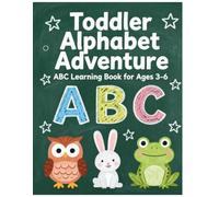 TODDLER Alphbet ABC Learning Book for Age 3-6: Fun Alphabet Handwriting and Coloring Workbook for Preschoolers and Kindergarten Kids Ages 3-6