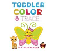 Toddler Color & Trace: Coloring & Letter Tracing for kids ages 1-5