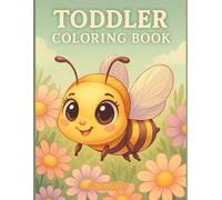 Toddler Coloring Book: 50 Fun and Easy Coloring Pages for Kids Ages 1-4 | Learn Shapes, Animals, and Everyday Objects | Educational and Creative Coloring Book for Toddlers and Preschoolers