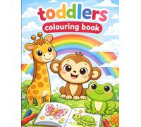 Toddler Coloring Book: Cute Animals for Kids Ages 3-7: Fun and Easy Animal Coloring Pages for Toddlers & Preschoolers | Simple Big Designs for Boys ... Activity Book for Kids Ages 3-5, 4-6, and 4-8