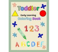 Toddler Coloring Book: Early Learning