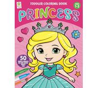Toddler Coloring Book PRINCESS: Simple Pictures to Learn and Color For Kids Ages 1-3 (US Edition) Paperback-Large (Toddler Coloring Books)