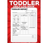 Toddler Daily Log Book: Daycare Daily Reports Tracker For Newborns Or Nanny Log Book , Simple Baby & Toddler Schedule Tracking Book | Feed, Sleep, ... Notes, Baby Log Sheet - 8.5x11 in - 120 page
