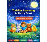 Toddler Learning Activity Book - Learning & Colouring Togather: Activities & Fun for Little Minds Ages 3, 4, 5, 6 Years I Big Book of Colouring (My First Learning World)