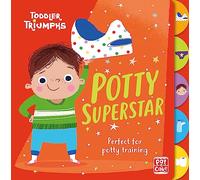Toddler Triumphs: Potty Superstar: A potty training book for boys