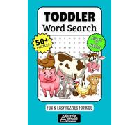 Toddler Word Search Puzzle Book: 50+ Super Fun & Easy Puzzles Exploring First Words, Animals & Shapes, Gift for Little Learners Kids Ages 3-5